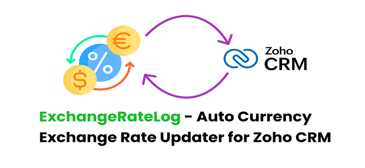 ExchangeRateLog – Auto Currency Exchange Rate Updater for Zoho CRM icon — #32 highest rated app on Zoho Marketplace